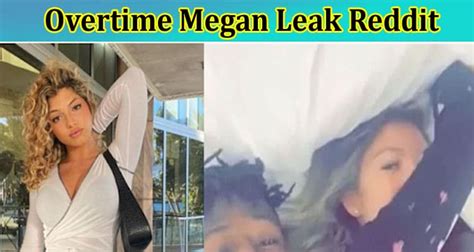 ot megan leak video|Why Did Overtime Megan Delete Her TikTok。